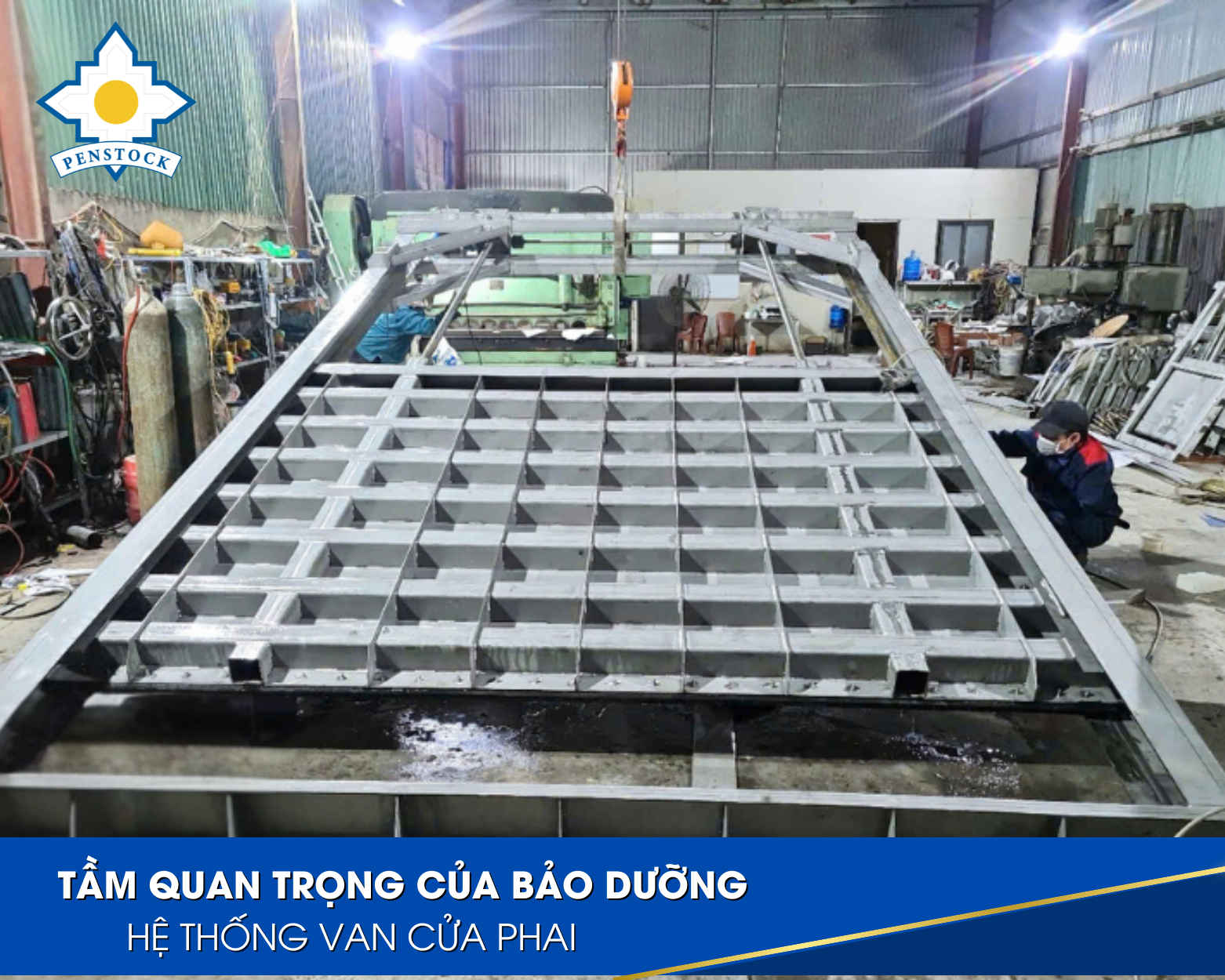 Tầm quan trọng của bảo trì bảo dưỡng hệ thống van cửa phai, van cửa lật