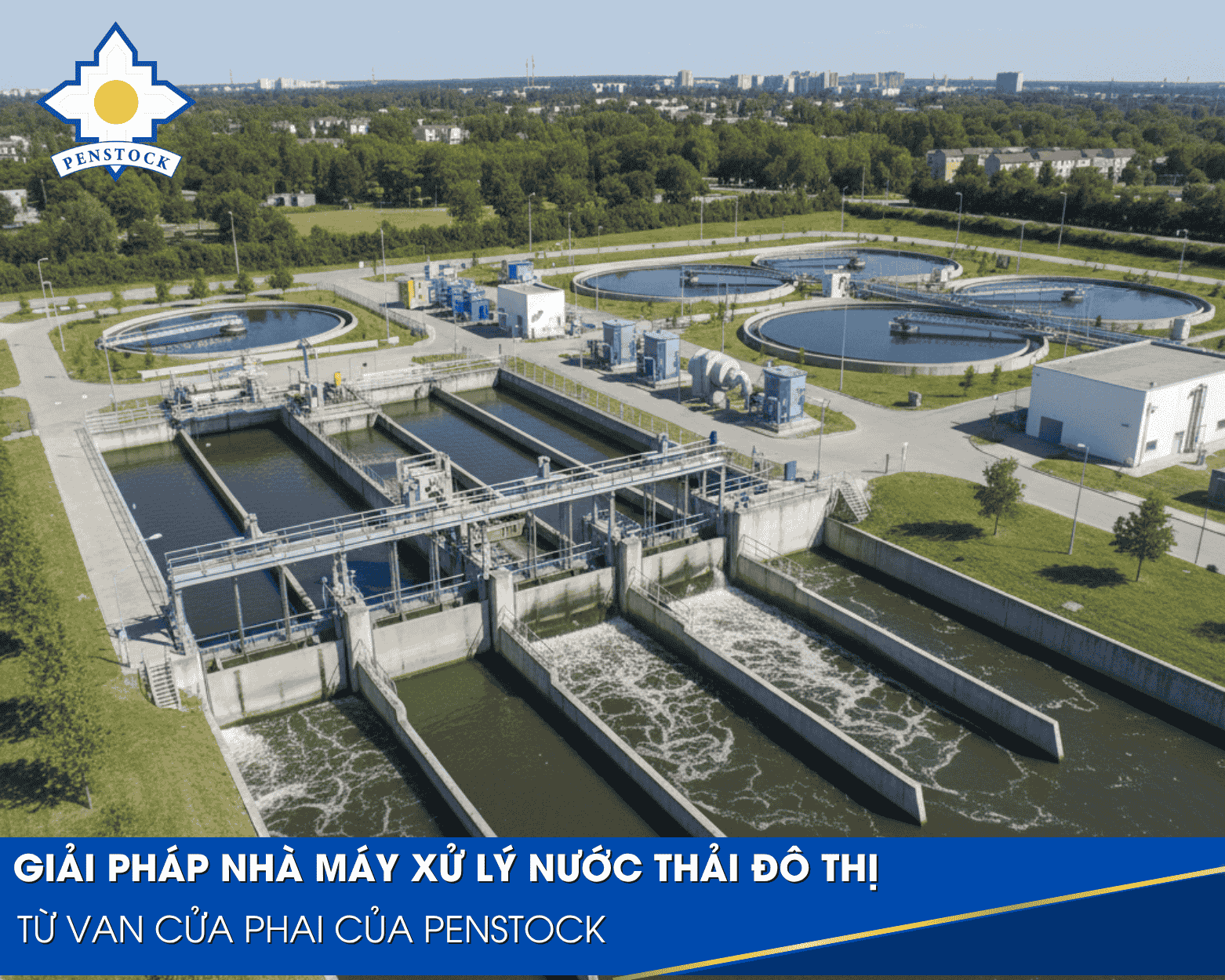 Giải Pháp Van cửa phai nhà máy xử lý nước thải đô thị