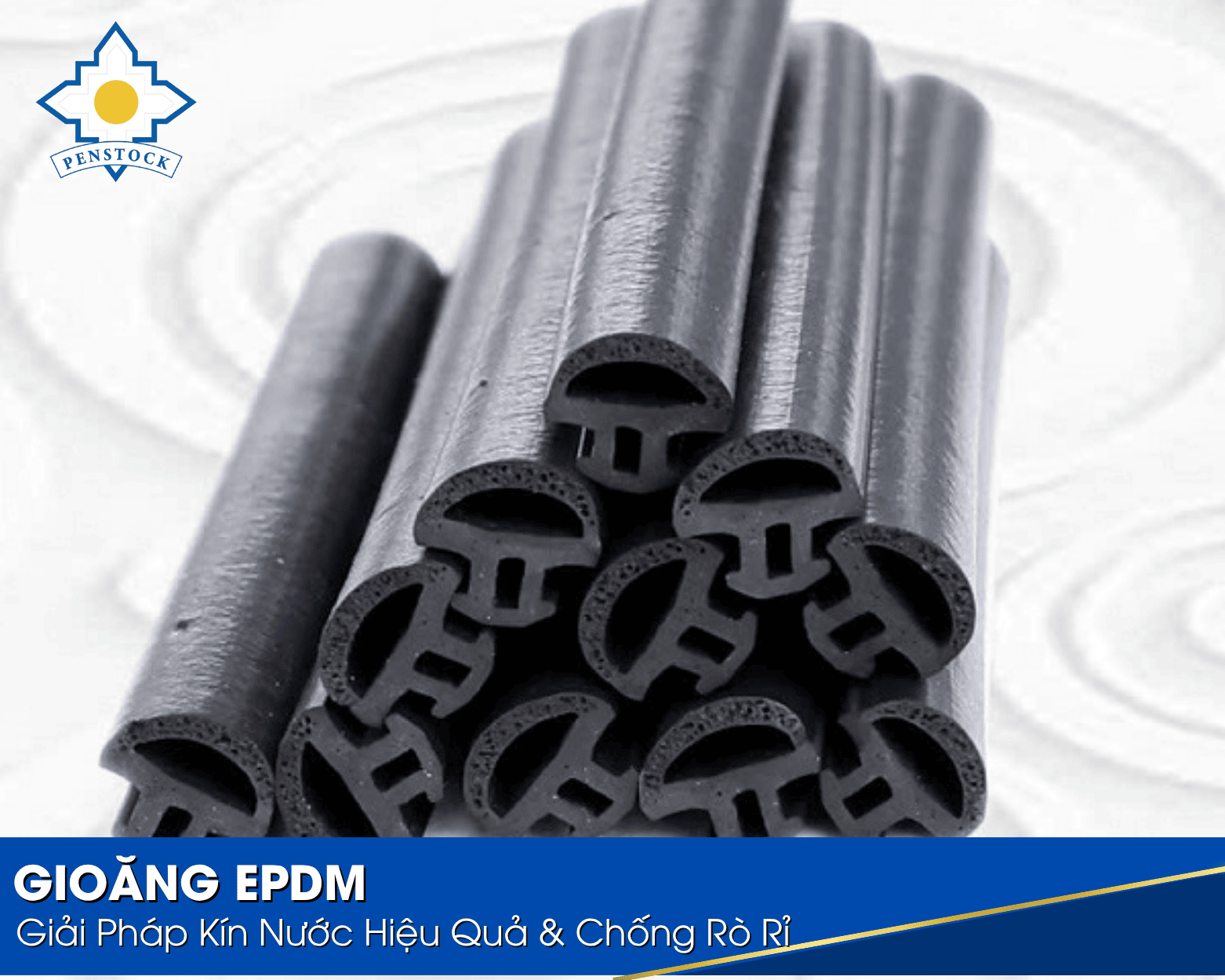 Giải pháp kín nước hiệu quả của gioăng EPDM trong chống rò rỉ