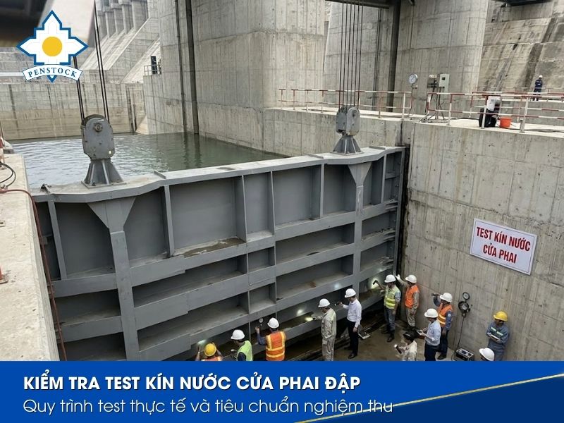 test kín nước cửa phai đập