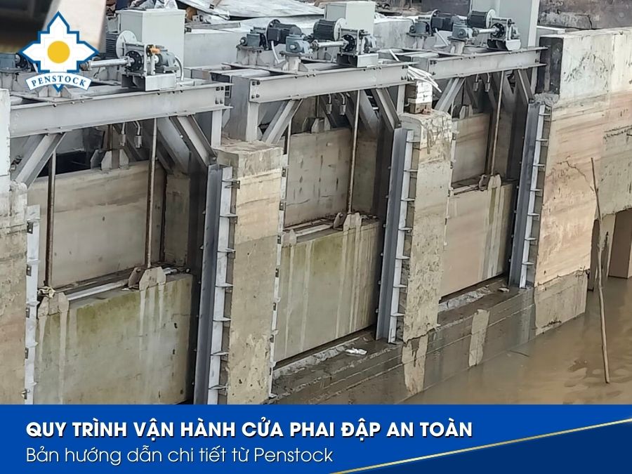 vận hành cửa phai đập an toàn